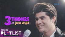 Playlist Extra: James Wright names favorites in a game of ‘three things’