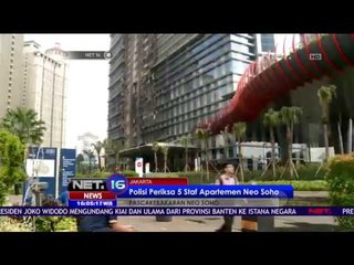 5 Staf Apartemen Neo Soho Diperiksa Polisi - NET 16