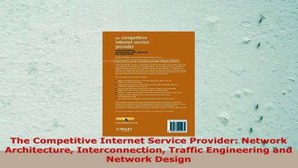 READ ONLINE  The Competitive Internet Service Provider Network Architecture Interconnection Traffic