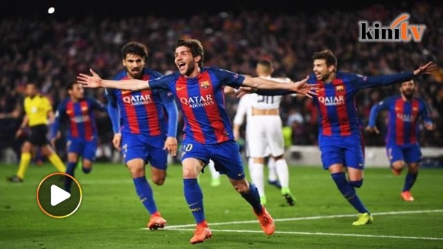 Video: Barcelona cipta kebangkitan 'terulung' dalam sejarah Liga Juara Eropah