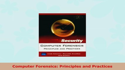 READ ONLINE  Computer Forensics Principles and Practices