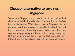 Cheaper alternative to toys r us in Singapore