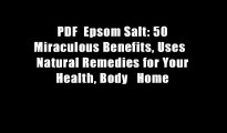 PDF  Epsom Salt: 50 Miraculous Benefits, Uses   Natural Remedies for Your Health, Body   Home