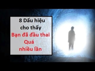 8 dấu hiệu cho thấy Bạn đã đầu thai Q.u.á nhiều lần || Tâm linh 24h