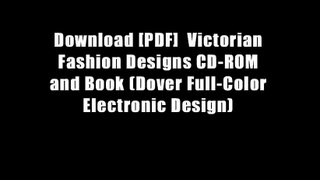Download [PDF]  Victorian Fashion Designs CD-ROM and Book (Dover Full-Color Electronic Design)
