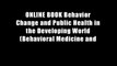 ONLINE BOOK Behavior Change and Public Health in the Developing World (Behavioral Medicine and