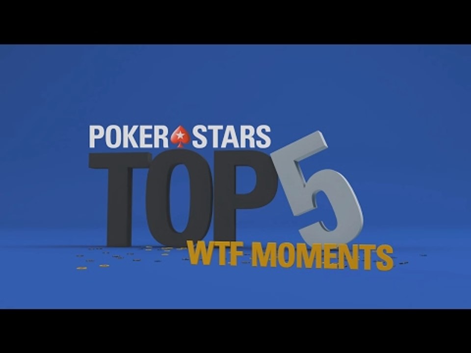 Top 5 WTF Moments | PokerStars
