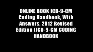 ONLINE BOOK ICD-9-CM Coding Handbook, With Answers, 2012 Revised Edition (ICD-9-CM CODING HANDBOOK