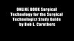 ONLINE BOOK Surgical Technology for the Surgical Technologist Study Guide by Bob L. Caruthers