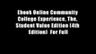 Ebook Online Community College Experience, The, Student Value Edition (4th Edition)  For Full