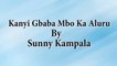 Sunny Kampala - Kanyi Gbaba Mbo Ka Aluru [Nigerian Highlife Music]