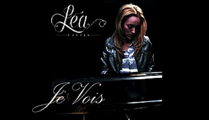 Léa castel - je vois