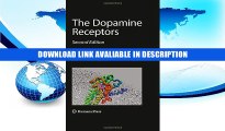 eBook Free The Dopamine Receptors (The Receptors) By