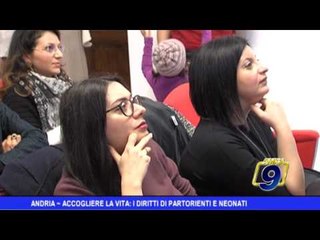 Andria | Accogliere la vita: i diritti di partorienti e neonati