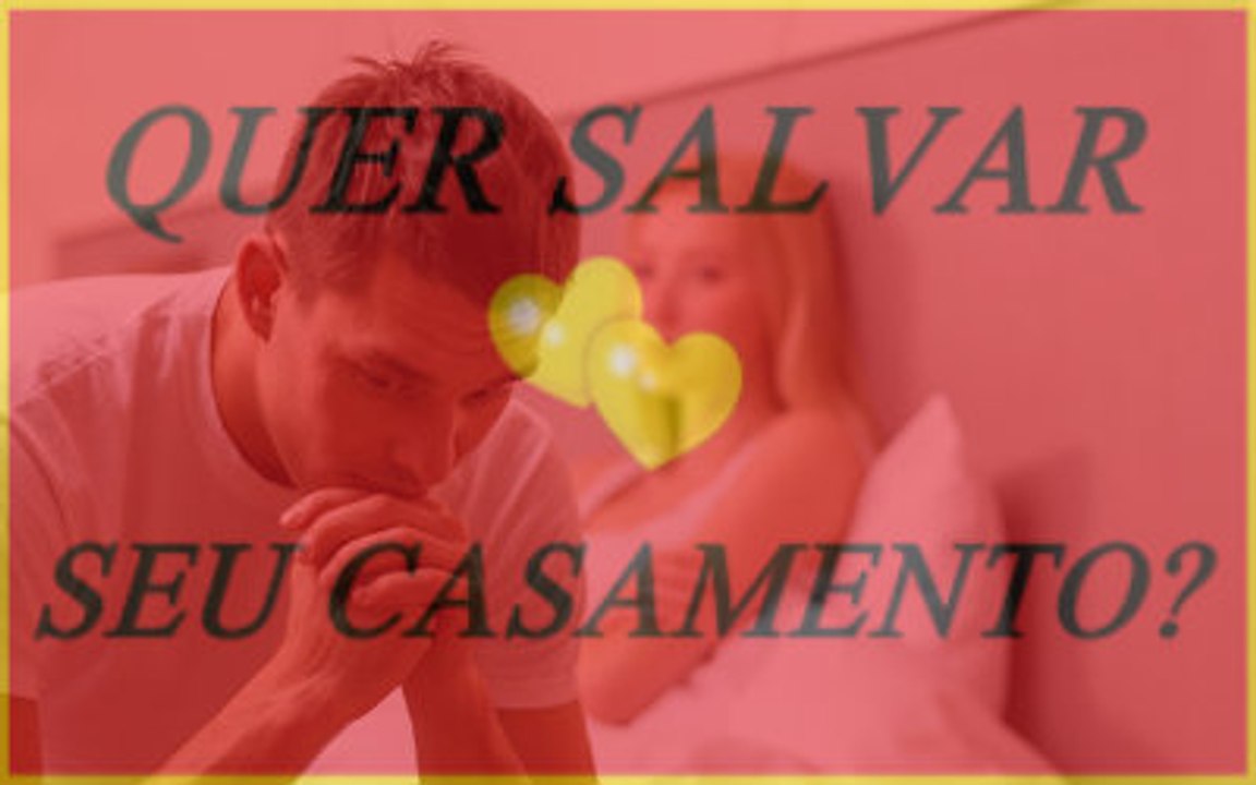 Divórcio NÃO - Salve Seu Casamento