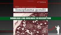 Popular Book Toxoplasma Gondii, Second Edition: The Model Apicomplexan - Perspectives and Methods
