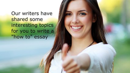How To Essay Topics