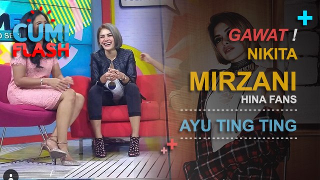 Gawat! Nikita Mirzani Hina Fans Ayu Ting Ting - CumiFlash 09 Maret 2017