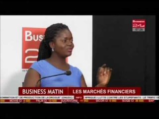 Business 24 / Business M atin - Les marchés financiers