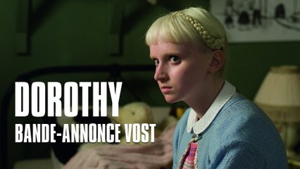 Dorothy - Bande-Annonce VOST