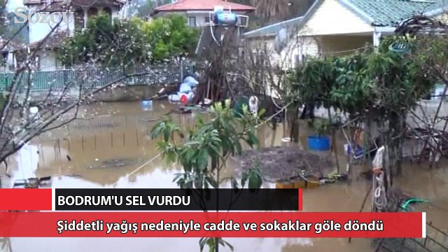 Bodrum’u sel vurdu
