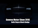 Rolls Royce Black Badge Edition At 2016 Geneva Motor Show - DriveSpark