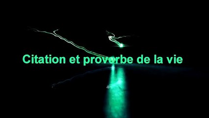Citation Et Proverbe De La Vie Intro Video Dailymotion