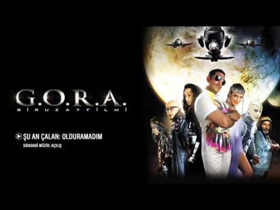 G.O.R.A. - Olduramadım (Orijinal Film Müzikleri)