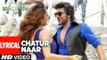 Chatur Naar Lyrical Full HD Video Song Machine 2017 - Mustafa, Kiara Advani & Eshan  - Nakash Aziz, Shashaa Tirupati - Latest Bollywood Song