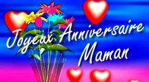 Joyeux Anniversaire Maman
