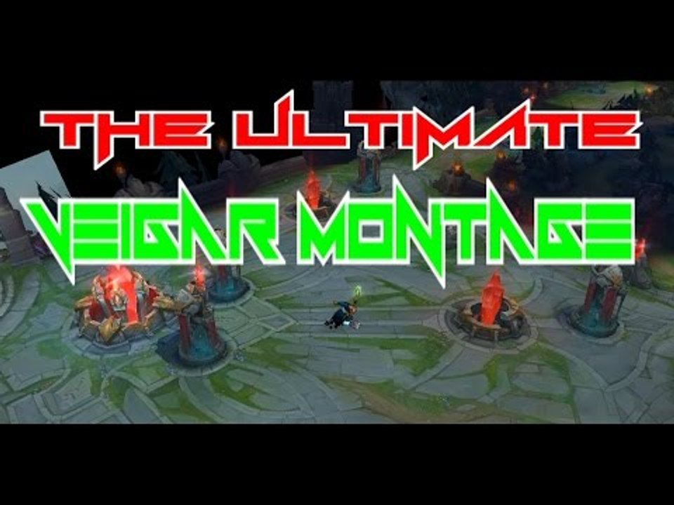 LEAGUE OF LEGENDS - VEIGAR MONTAGE