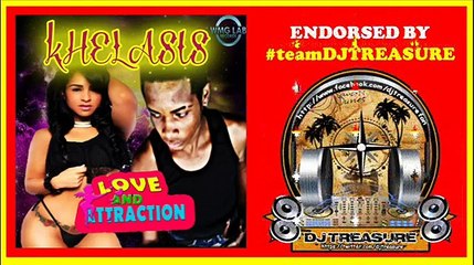 KHELASIS - LOVE & ATTRACTION ║ DANCEHALL JUNE 2016 ║ @DJTREASURE