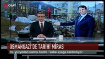 Osmangazi'de tarihi miras (Haber 09 03 2017)