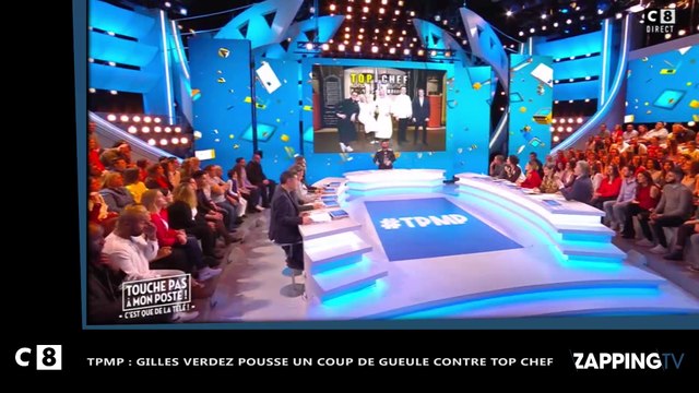 TPMP - Gilles Verdez : Son gros coup de gueule contre Top Chef 2017 (Vidéo)