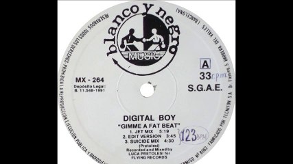 Digital Boy - Gimme A Fat Beat (Jet Mix) (A1)