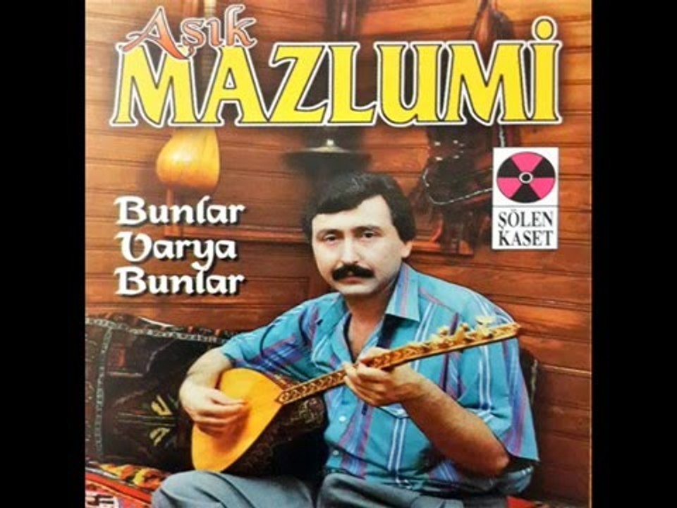 Bunlar Varya Bunlar - Ozan Mazlumi Mırık