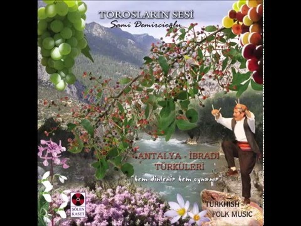 Oğlan Tüfeğini Asmış - Antalya - Akseki - İbradı - Ormana Yöresi Türküleri - Sami Demircioğlu