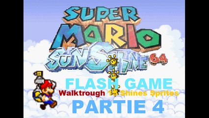 Super Mario Sunshine 64 (Walktrought-15 Shine Sprite) Partie 4
