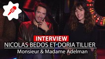 Rencontre avec Doria Tillier et Nicolas Bedos, couple tendre de Monsieur et Madame Adelman (Interview Vidéo)