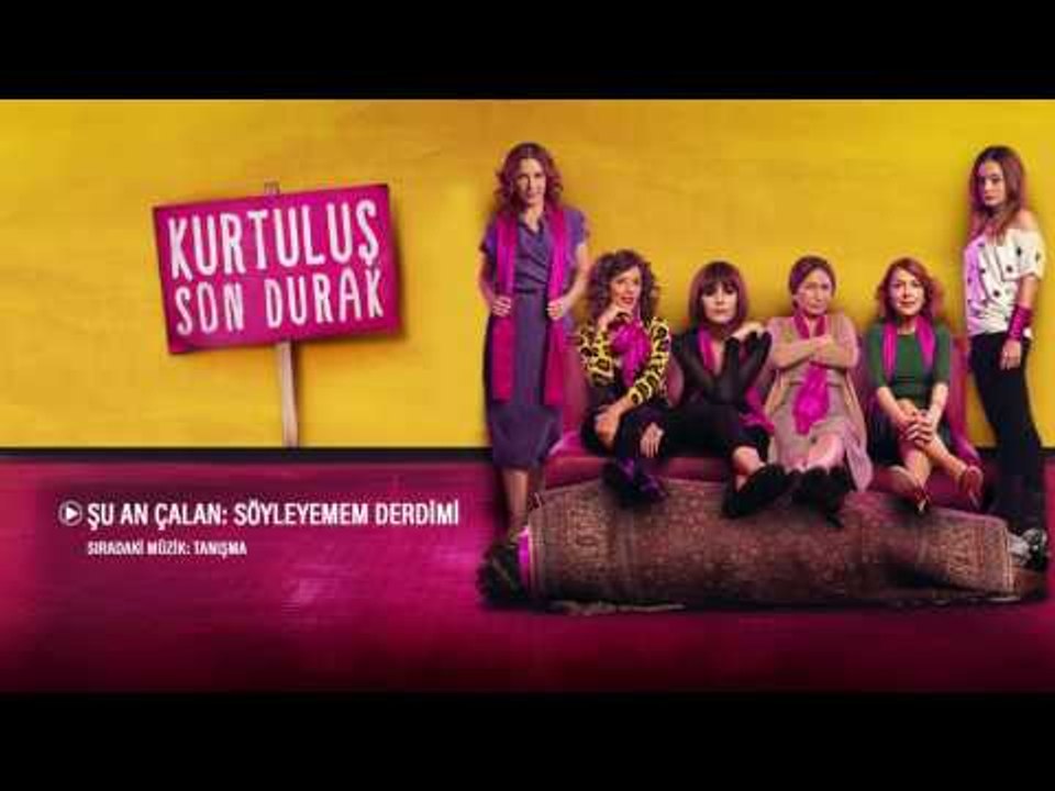 Kurtuluş Son Durak - Söyleyemem Derdimi (Orijinal Film Müzikleri)