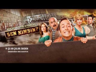 Sen Kimsin - Baskın (Orijinal Film Müzikleri)