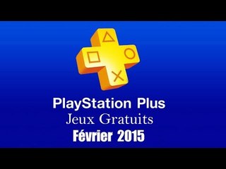 PlayStation Plus : Les Jeux Gratuits de Février 2015