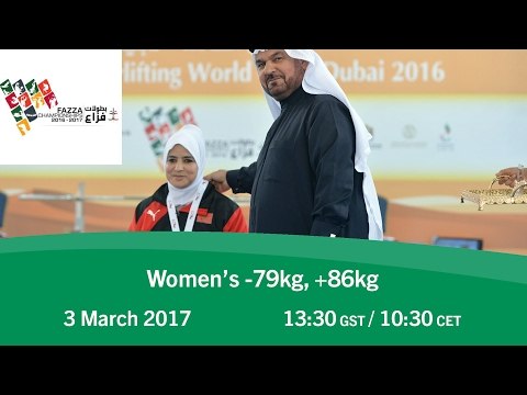 Women's -79 kg, +86 kg | FAZZA World Para Powerlifting World Cup