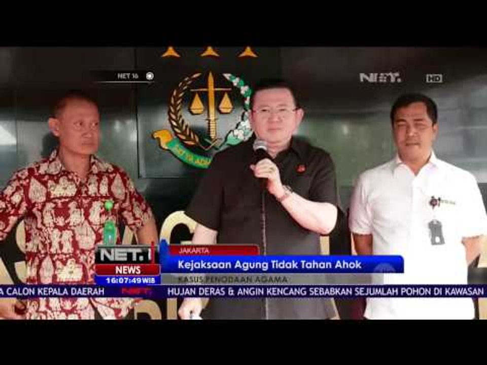 Kejaksaan Agung Putuskan Untuk Tidak Menahan Basuki Tjahaja Purnama - NET 16