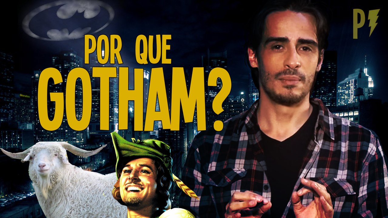 Por que Gotham City se chama Gotham City?