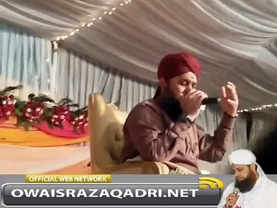 Very Beautiful naat Sharif - kadira sarwar rehnuma by Owais Raza Qadri (Must Watch)