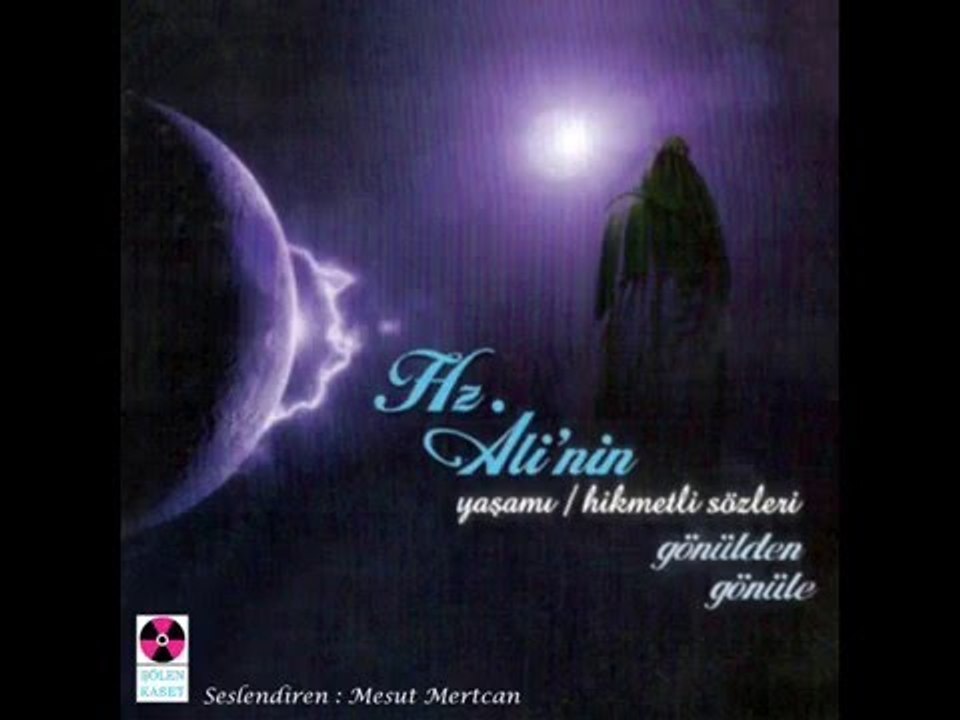 Hz.Ali'nin Yaşamı - Seslendiren - Mesut Mertcan