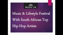 Music & Lifestyle Festival With South African Top Hip-Hop Artists