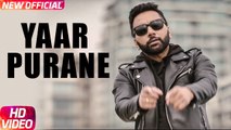 Yaar Purane Song HD Video Rippy Gill 2017 Latest Punjabi Songs