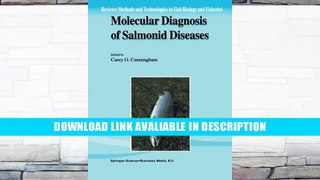 Best Seller Book Molecular Diagnosis of Salmonid Diseases (Reviews: Methods and Technologies in